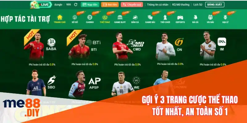 Gợi ý 3 trang cược thể thao tốt nhất, an toàn số 1