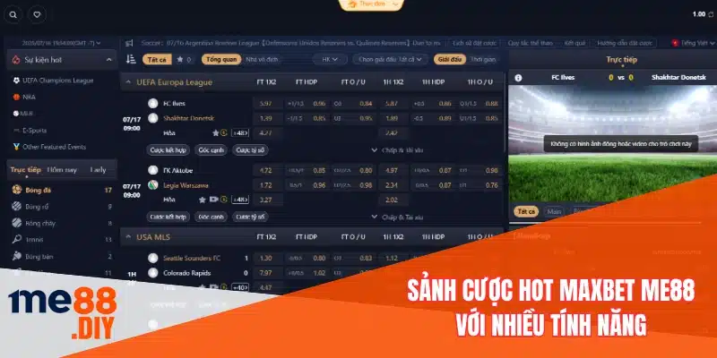 Sảnh cược hot MAXBET ME88 với nhiều tính năng