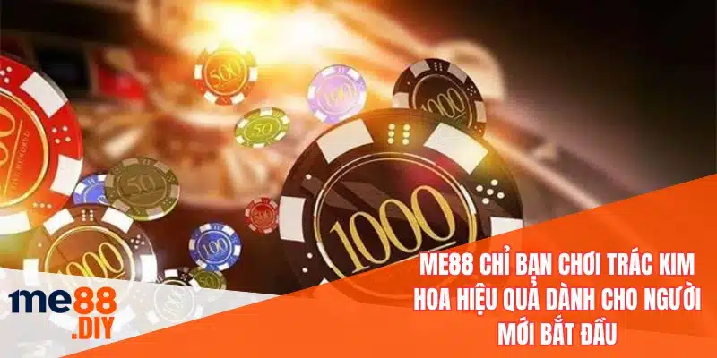 ME88 chỉ bạn chơi trác kim hoa