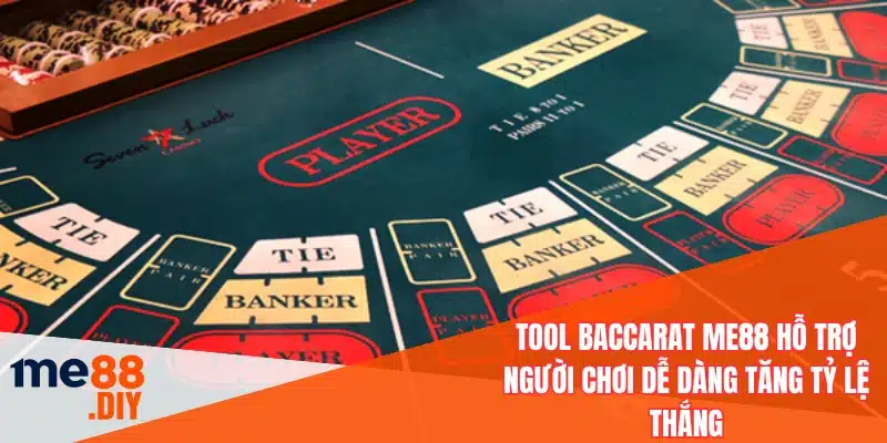 Tool Baccarat ME88